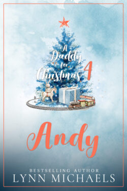 Andy - Lynn Michaels - A Daddy for Christmas