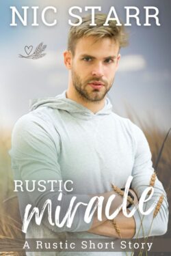 Rustic Miracle - Nic Starr