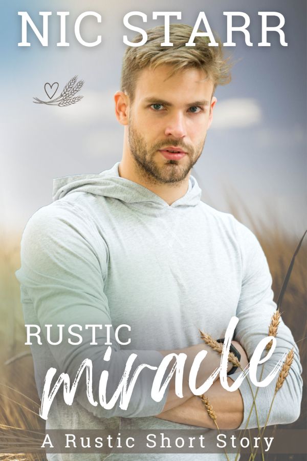 Rustic Miracle - Nic Starr