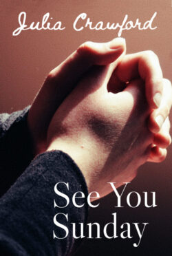 See You Sunday - Julia Crawford