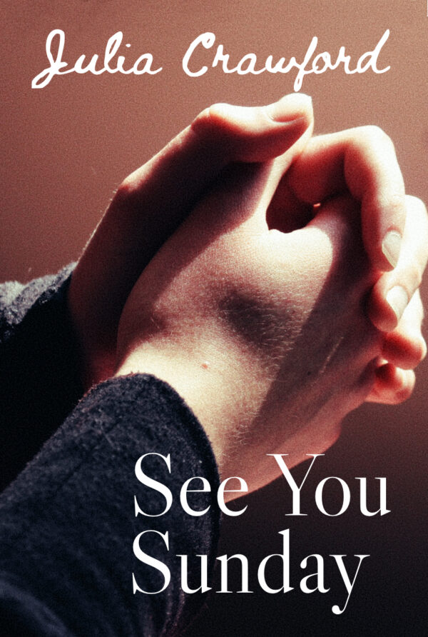 See You Sunday - Julia Crawford