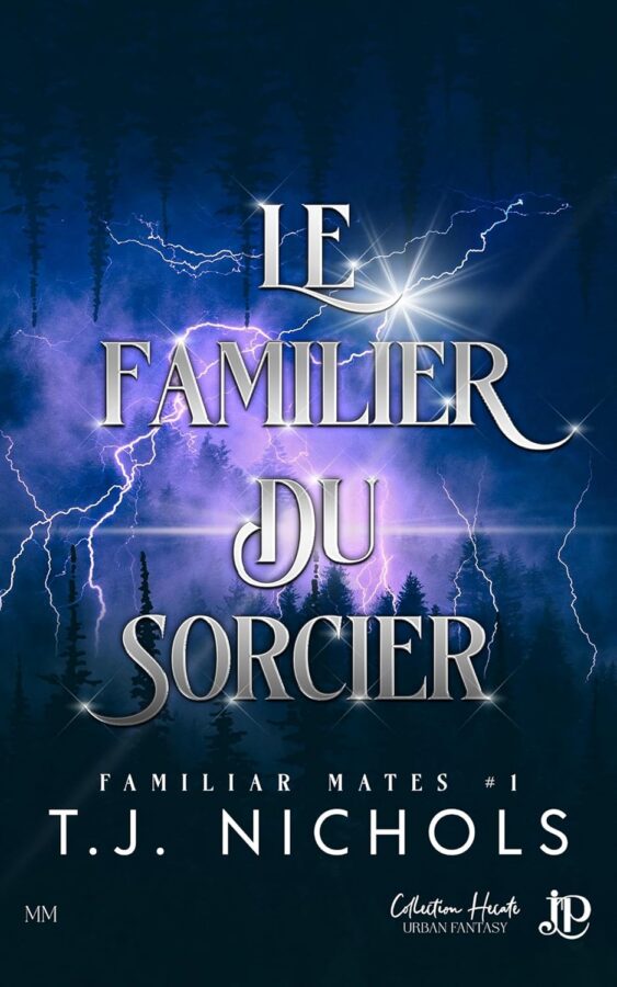 Le Familier du Sorcier - T.J. Nichols