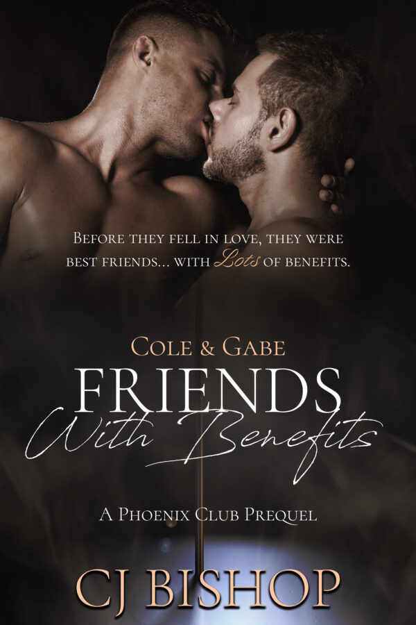 Cole & Gabe Friends with Benefits - CJ Bishop - Phoenix Club