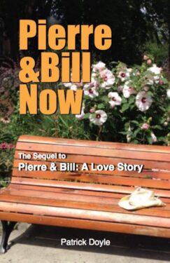 Pierre & Bill Now - Patrick Doyle - Pierre & Bill: A Love Story