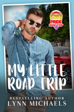 My Little Road Trip - Lynn Michaels - 26 Pride Road Trip