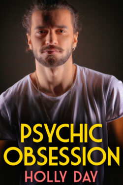 Psychic Obesssion - Holly Day