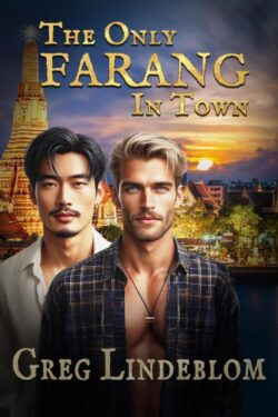 The Only Farang in Town - Greg Lindeblom