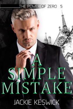 A Simple Mistake - Jackie Keswick - Power of Zero