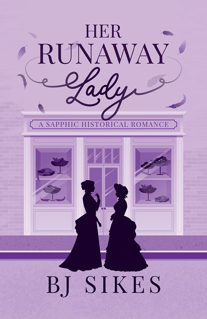 Her Runaway Lady - BJ Sikes