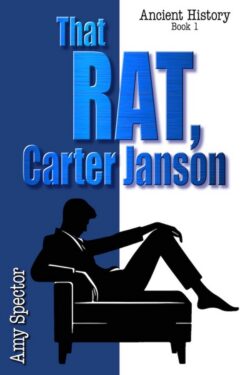 The Rat, Carter Janson - Amy Spector - Ancient History