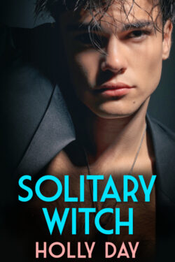Solitary Witch - Holly Day