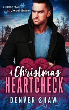 A Christmas Heartcheck - Denver Shaw - Christmas at Juniper Hollow
