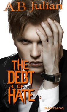 The Debt of Hate - A.B. Julian