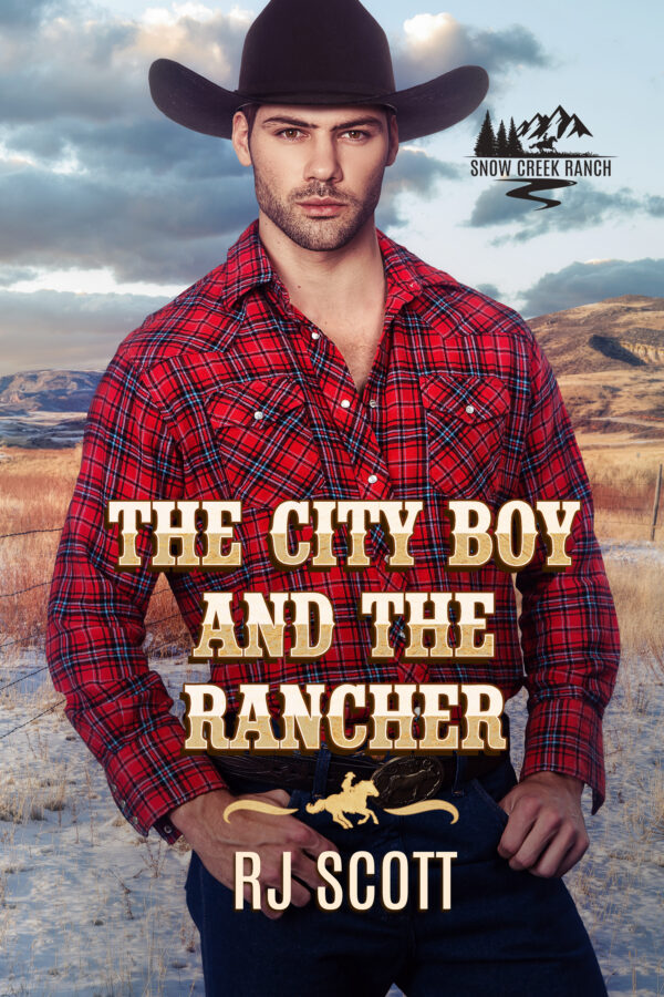 The City Boy and The Rancher - RJ Scott - Snow Creek Ranch