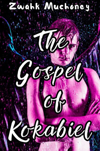 The Godpl of Kokabiel - Zwahk Muchoney