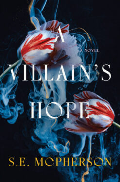 A Villain's Hope - S.E. McPherson