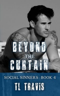Beyond the Curtain - TL Travis - Social Sinners