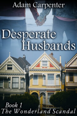 Desperate Husbands- Adam Carpenter