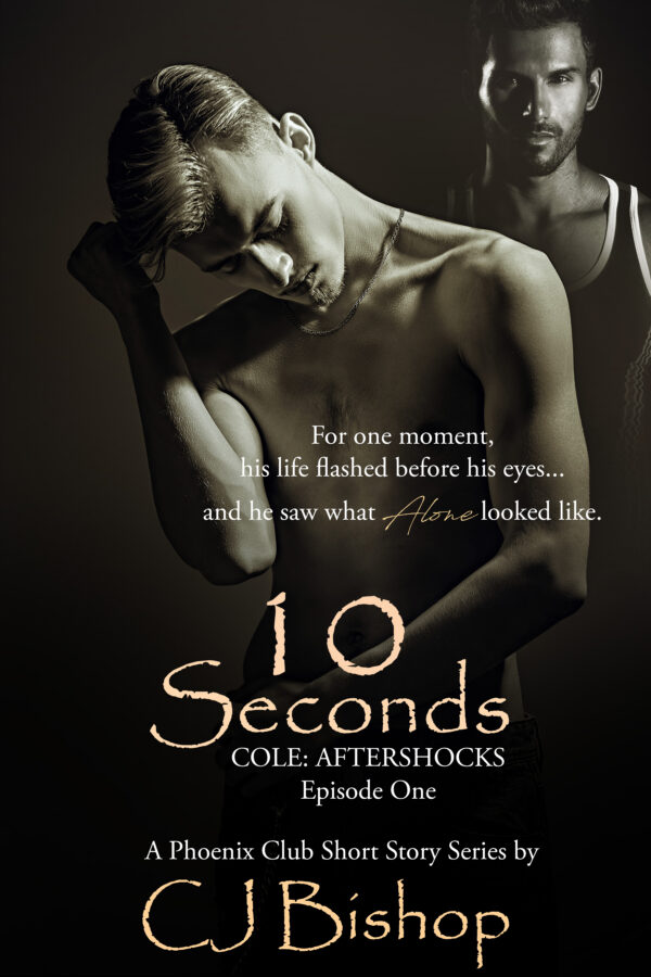 10 Seconds - CJ Bishop - Cole: Aftershocks