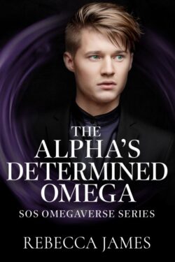 Book Cover: The Alpha's Determined Omega: An MM Omegaverse Romance