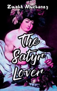 The Satyr Lover - Swahk Muchoney