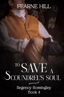 To Save A Scoundrel's Soul - Fearne Hill
