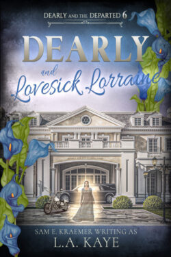 Dearly and Lovesick Lorraine - L.A. Kaye - Dearly and the Departed