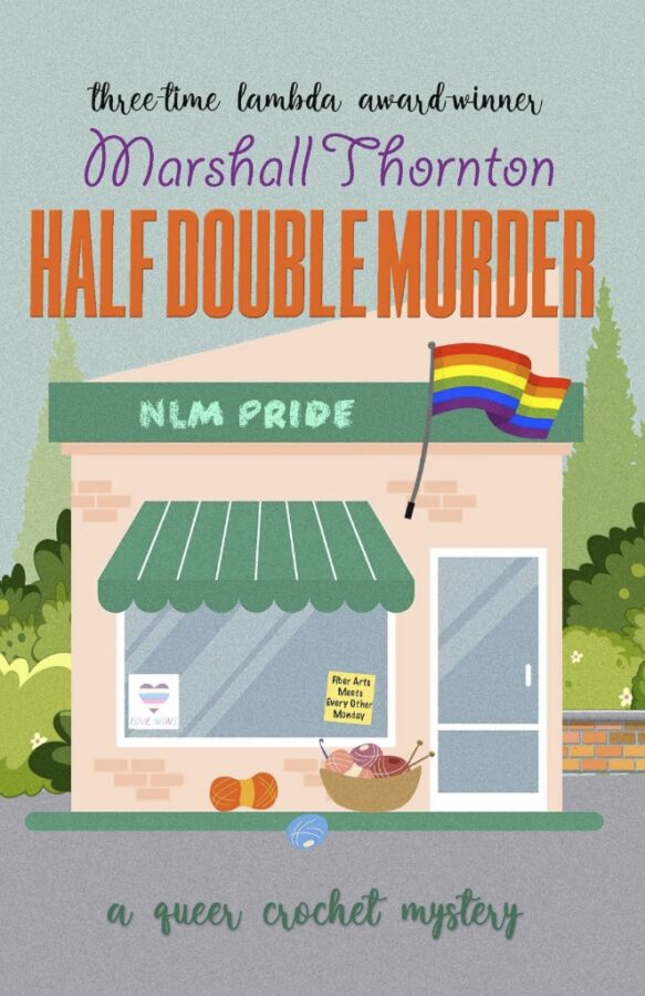 Half Double Murder - Marshall Thornton