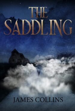 The Saddling - James Collins