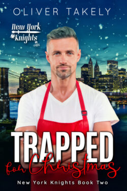 Trapped for Christmas - Oliver Takely - New York Knights